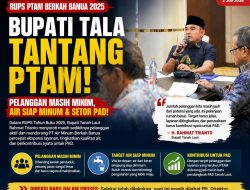 Bupati Tala Beri Alarm untuk PTAM Berkah Banua, Pelanggan Masih Minim hingga Target Air Siap Minum