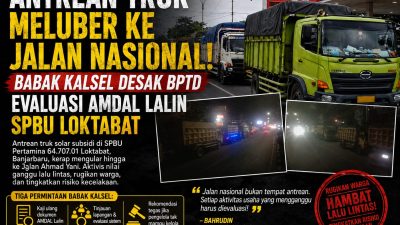 Antrean Truk Ganggu Jalan Nasional, Babak Kalsel Desak BPTD Audit AMDAL Lalin SPBU Loktabat